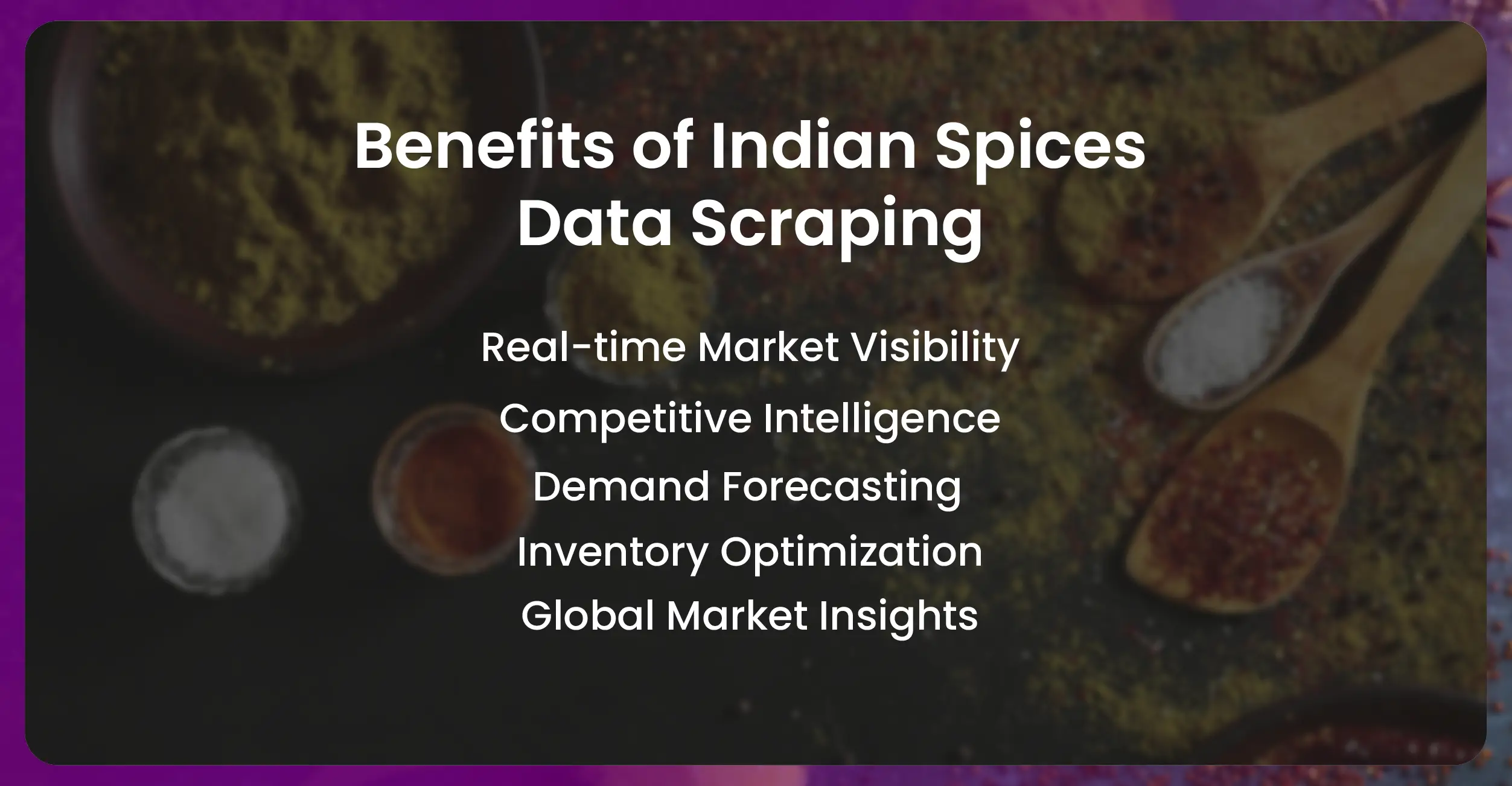 Benefits of Indian Spices Data Scraping